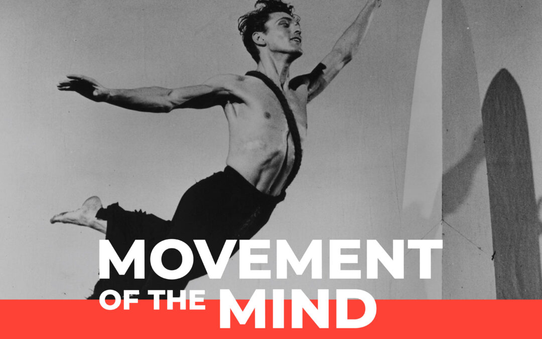 Movement of the Mind — 26th and 27th March
